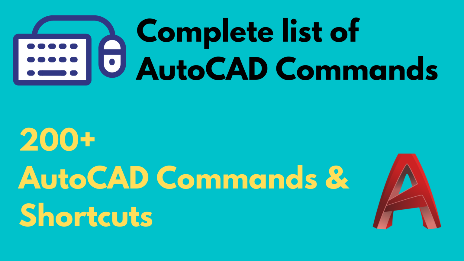 Complete List of AutoCAD Commands - XL n CAD